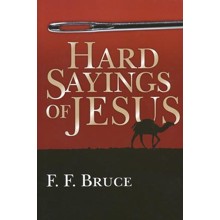 The Hard Sayings of Jesus