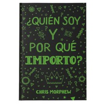Quien soy y por que importo? (Who Am I and Why Do I Matter?)