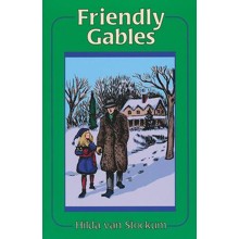 Friendly Gables Softcover