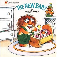 Mercer Mayer's Little Critter: The New Baby