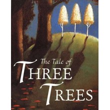 The Tale of Three Trees Board Book