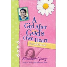 A Girl After God's Own Heart Devotional