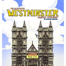 The Illustrated Westminster Shorter Catechism in Modern English