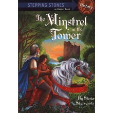 Stepping Stones Chapter Books-History: The Minstrel in the Tower