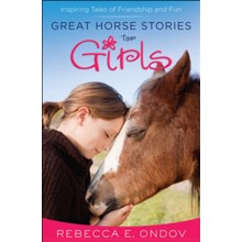 Great Horse Stories for Girls: Inspiring Tales of Friendship and Fun
