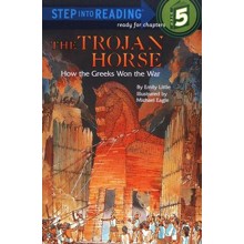Step Into Reading, Level 5: The Trojan Horse, How the Greeks Won the War
