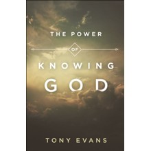 The Power of Knowing God