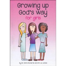 Growing Up God's Way: For Girls