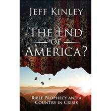 The End of America? Bible Prophecy and a Country in Crisis