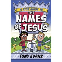 A Kid's Guide to the Names of Jesus