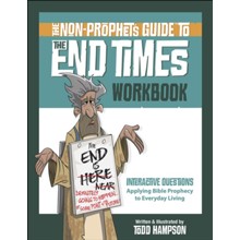 The Non-Prophet's Guide to the End Times Workbook
