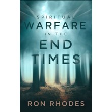 Spiritual Warfare in the End Times