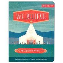 We Believe: An Alphabet Primer