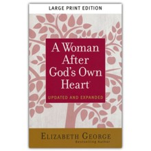 A Woman After God's Own Heart Large Print