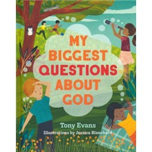 My Biggest Questions About God