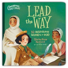 Lead the Way: 10 Inspiring Women of God