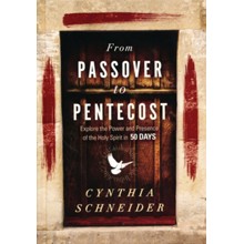 From Passover to Pentecost: Explore the Power and Presence of the Holy Spirit in 50 Days